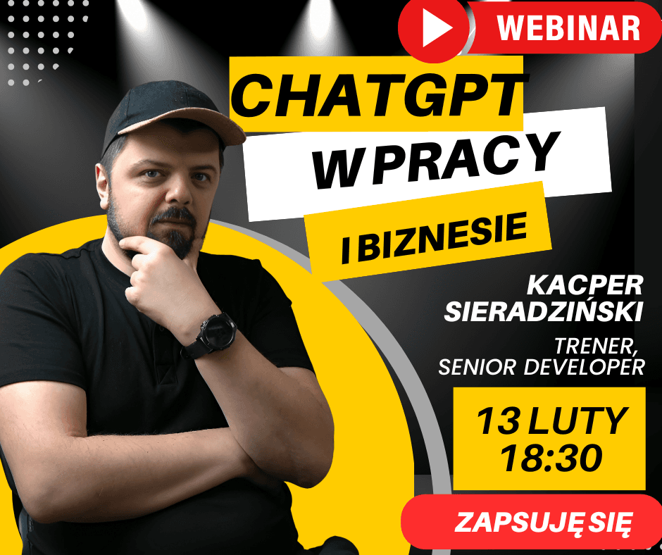 Wprowadzenie do ChatGPT – Jak wykorzystać AI w pracy i biznesie?